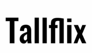 tallflix