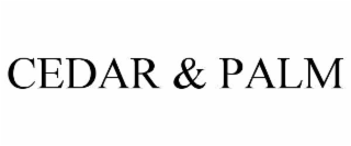 cedar & palm