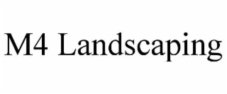 m4 landscaping