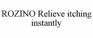 rozino relieve itching instantly
