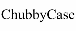 chubbycase