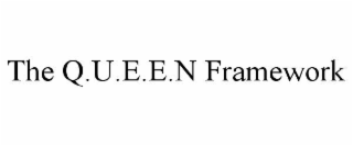 the q.u.e.e.n framework