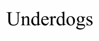 underdogs