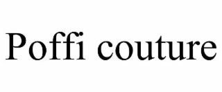 poffi couture
