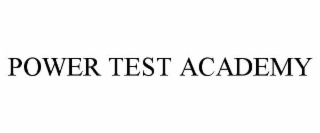 power test academy