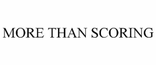 more than scoring