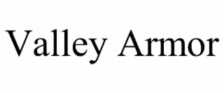 valley armor