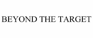 beyond the target