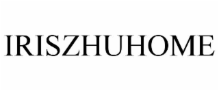 iriszhuhome