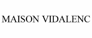 maison vidalenc