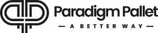 paradigm pallet - a better way -