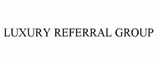 luxury referral group