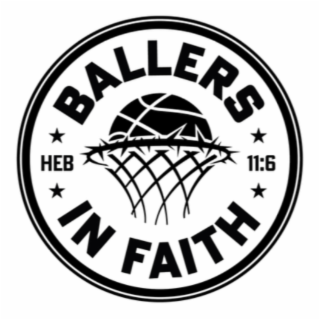 ballers in faith heb 11:16