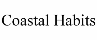 coastal habits