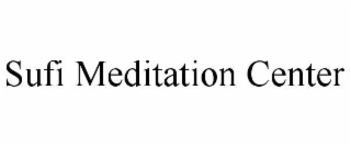 sufi meditation center