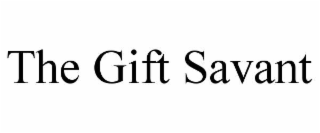 the gift savant