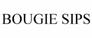bougie sips