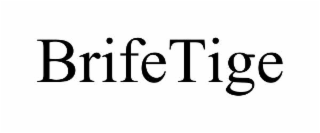 brifetige