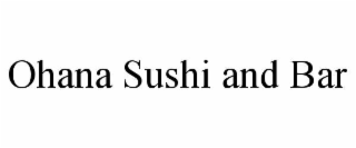 ohana sushi and bar
