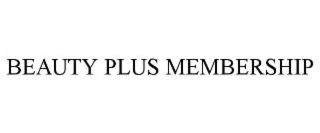 beauty plus membership