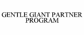 gentle giant partner program