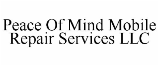peace of mind mobile repair services llc