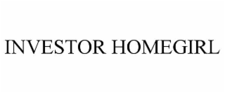 investor homegirl