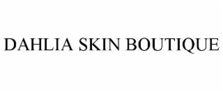 dahlia skin boutique