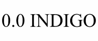 0.0 indigo