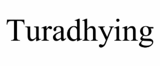 turadhying