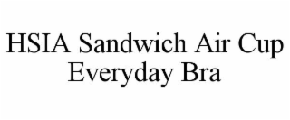 hsia sandwich air cup everyday bra