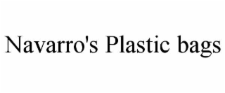 navarro's plastic bags