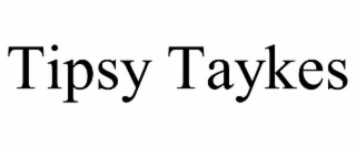 tipsy taykes