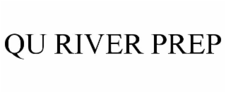 qu river prep