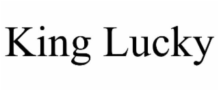 king lucky