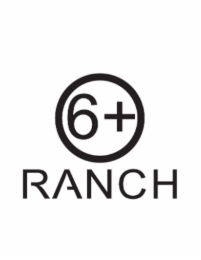 6+ ranch