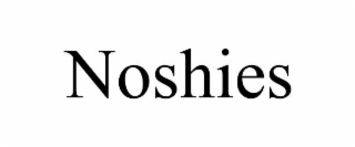 noshies