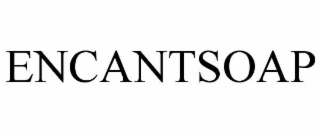 encantsoap