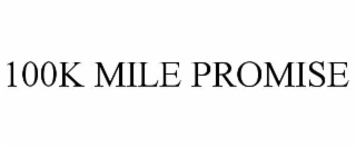 100k mile promise