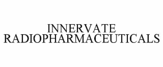 innervate radiopharmaceuticals
