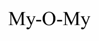 my-o-my