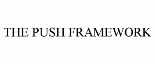 the push framework