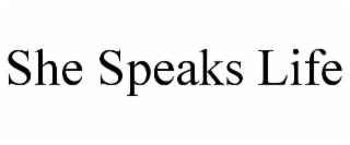 she speaks life
