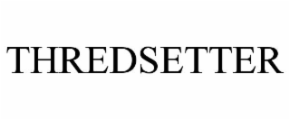 thredsetter