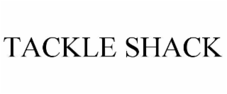 tackle shack