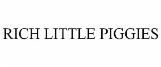 rich little piggies
