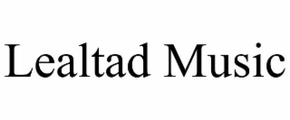 lealtad music