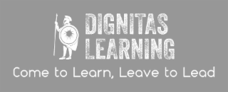 dignitas learning come to learn, leave to lead
