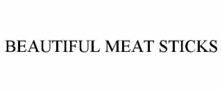 beautiful meat sticks