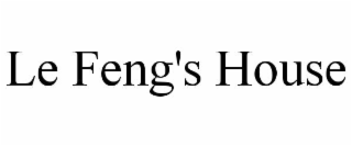 le feng's house